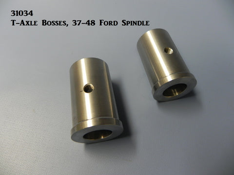 31034 T-Axle Bosses, 37-48 Ford Spindles