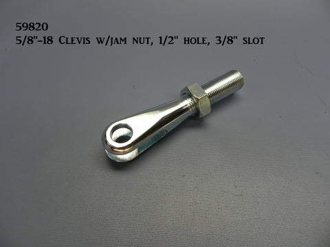 59820 Clevis, RH Male. 5/8"-18 w/ 3/8" slot & 1/2" hole