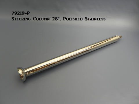 79219-P Steering Column 28", Polished S/S. 1 3/4"