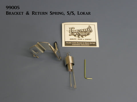 99005 Return Springs & Throttle Cable Bracket, S/S, Lokar