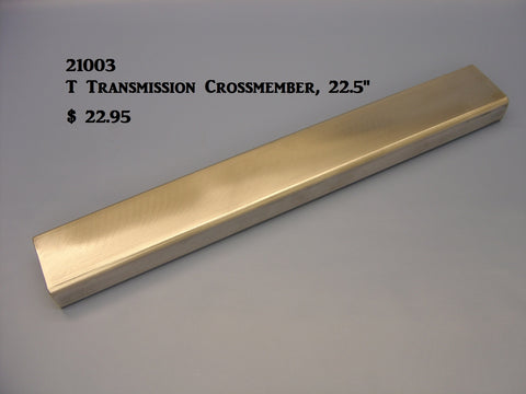 21003 T-Transmission Crossmember, 1.5 x 3