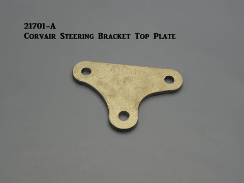 21701-A Corvair Steering Bracket Top Plate only