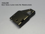 71556  Raw Door Latch with No Modifications