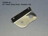 79335P-45 Under Dash Switch Panel, Polished S/S
