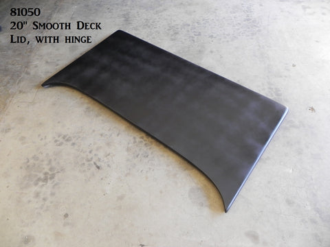 81050 20" Smooth Deck Lid (with hinge and bar)